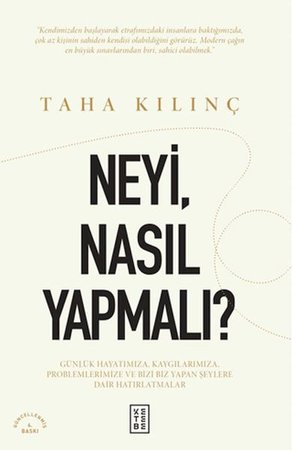 Neyi, Nasıl Yapmalı?