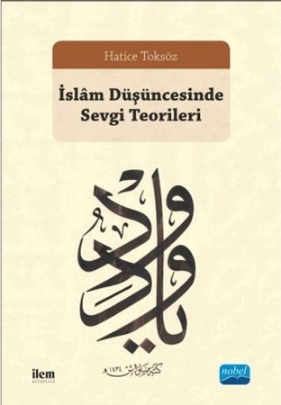 İslâm Düşüncesinde Sevgi Teorileri