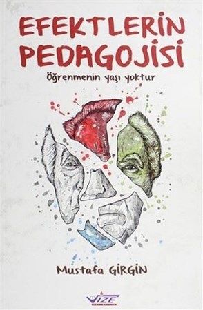 Efektlerin Pedagojisi Öğrenmenin Yaşı Yoktur