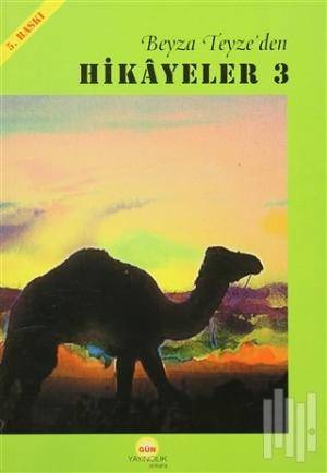 Beyza Teyze'den Hikayeler 3