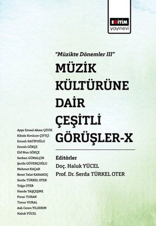 Müzik Kültürüne Dair Çeşitli Görüşler X