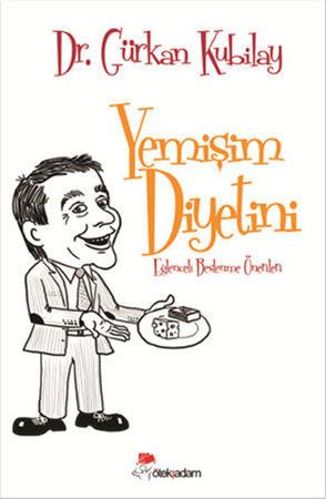 Yemişim Diyetini  Eğlenceli Beslenme Önerileri
