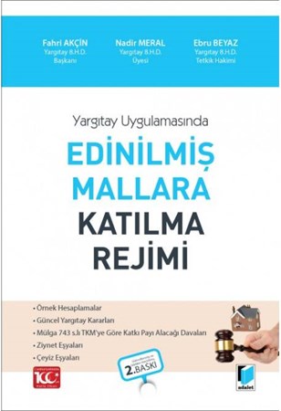 Yargıtay Uygulamasında Edinilmiş Mallara Katılma Rejimi