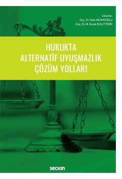 Hukukta Alternatif Uyuşmazlık Çözüm Yolları
