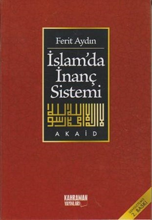 İslamda İnanç Sistemi Akaid