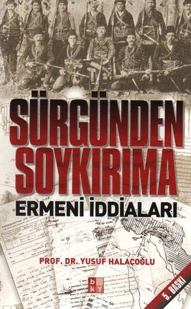 Sürgünden Soykırıma Ermeni İddaları