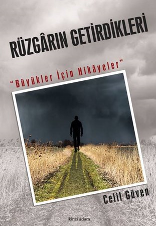 Rüzgarın Getirdikleri