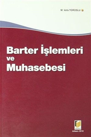 Barter İşlemleri Ve Muhasebesi