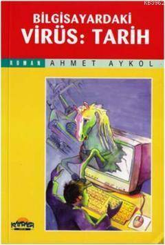 Bilgisayardaki Virüs Tarih