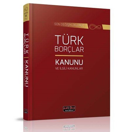 Türk Borçlar Kanunu ve İlgili Kanunlar Dikişli Ciltli
