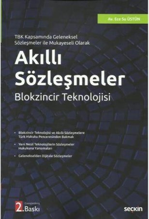 TBK Kapsamında Geleneksel Sözleşmeler İle Mukayeseli Olarak Akıllı Sözleşmeler