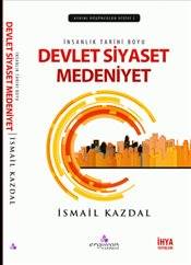 İnsanlık Tarihi Boyu Devlet Siyaset Medeniyet