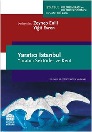 Yaratıcı İstanbul Yaratıcı Sektörler Ve Kent