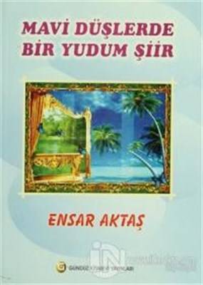 Mavi Düşlerde Bir Yudum Şiir