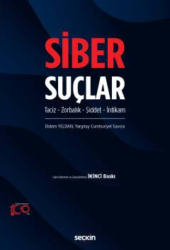 Siber Suçlar Taciz – Zorbalık – Şiddet – İntikam