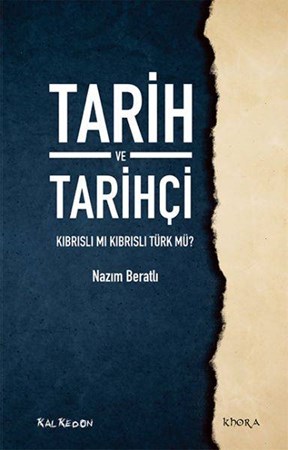 Tarih Ve Tarihçi Kıbrıslı Mı Kıbrıslı Türk Mü