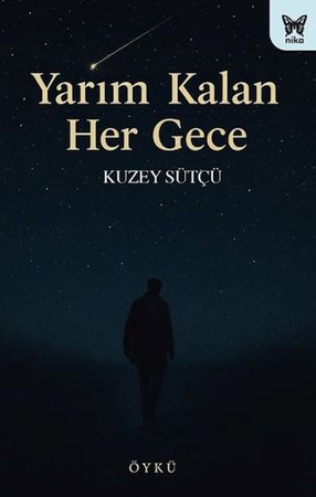Yarım Kalan Her Gece