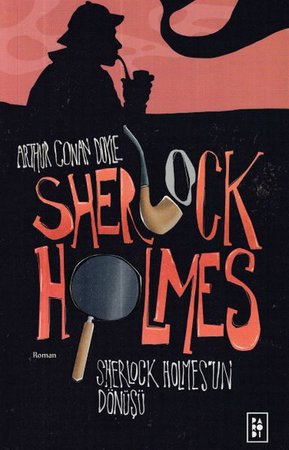 Sherlock Holmes 3- Sherlock Holmesun Dönüşü