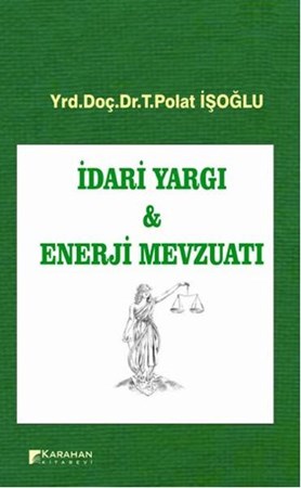 İdari Yargı Enerji Mevzuatı