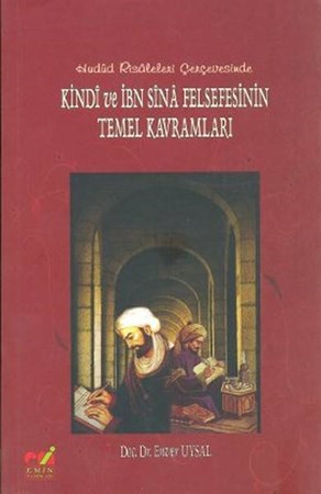 Kindi Ve İbn Sina Felsefesinin Temel Kavramları