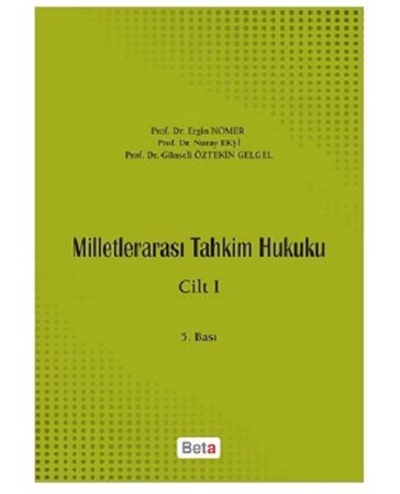 Milletlerarası Tahkim Hukuku Cilt: 1