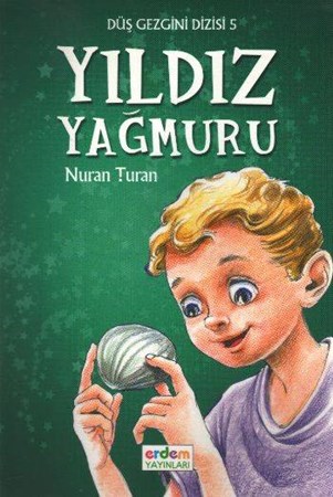 Düş Gezgini 1 Yıldız Yağmuru