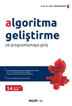 Algoritma Geliştirme Ve Programlamaya Giriş Akış Diyagramlarıyla Birlikte 6 Ayrı Programlama