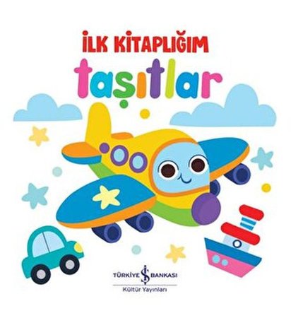 Taşıtlar - İlk Kitaplığım