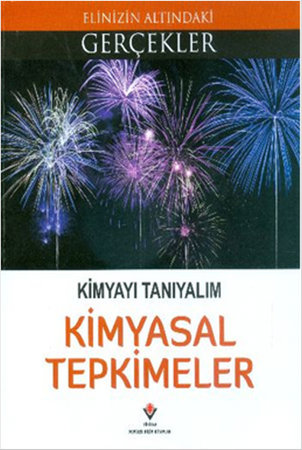 Kimyasal Tepkimeler - Kimyayı Tanıyalım