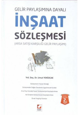 Gelir Paylaşımına Dayalı İnşaat Sözleşmesi