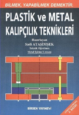 Plastik Ve Metal Kalıpçılık Teknikleri