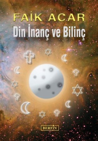 Din, İnanç Ve Bilinç