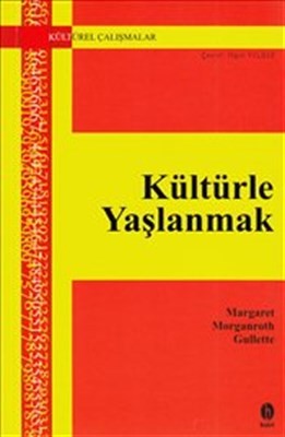 Kültürle Yaşlanmak