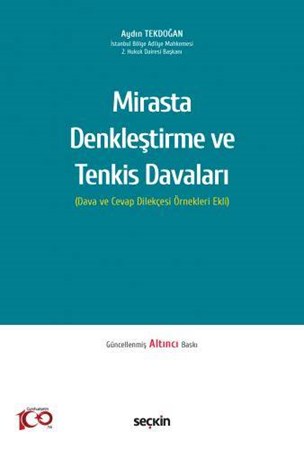 Mirasta Denkleştirme ve Tenkis Davaları (Dava ve Cevap Dilekçesi Örnekleri Ekli)