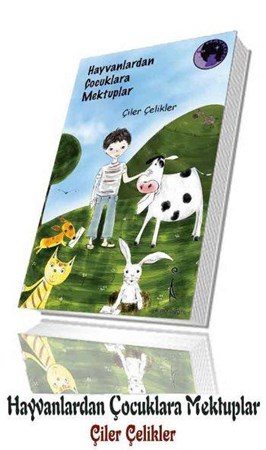 Hayvanlardan Çocuklara Mektuplar 1