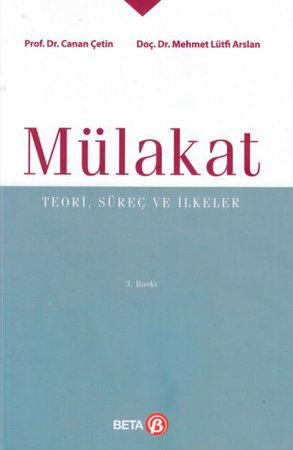 Mülakat - Teori, Süreç ve İlkeler
