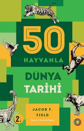 50 Hayvanla Dünya Tarihi