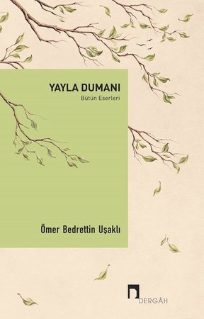 Yayla Dumanı - Bütün Eserleri