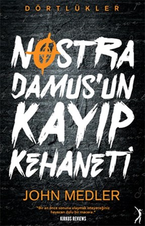 Dörtlükler Nostradamus'un Kayıp Kehaneti