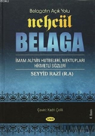 Nehcül Belaga / İmam Ali'nin Hutbeleri, Mektupları Hikmetli Sözleri