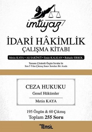 İdari Hakimlik Çalışma Kitabı / İmtiyaz / Ceza Hukuku - Genel Hükümler Ceza Hukuku - Özel Hükümler Ceza Muhakemesi Hukuku