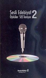 Sesli Edebiyat 2 Öyküler Sesleniyor