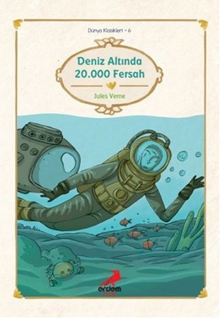 Dünya Çocuk Klasikleri - Deniz Altında 20.000 Fersah