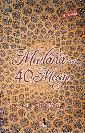 Mevlananın 40 Mesajı