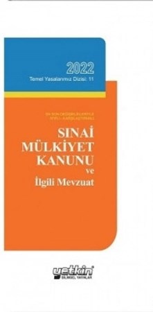Sınai Mülkiyet Kanunu ve İlgili Mevzuat