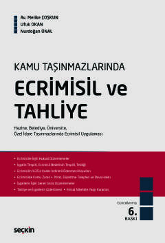 Kamu TaşınmazlarındaEcrimisil ve Tahliye Hazine, Belediye, Üniversite, Özel İdare Taşınmazlarında Ecrimisil Uygulaması