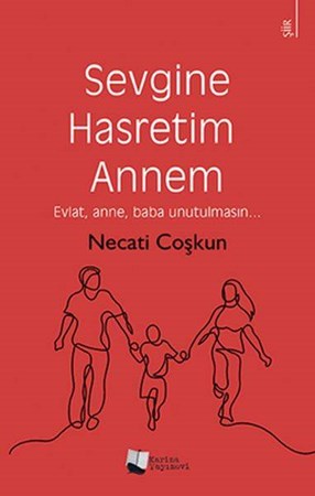 Sevgine Hasretim Annem