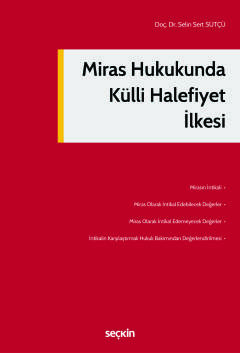 Miras Hukukunda Külli Halefiyet İlkesi