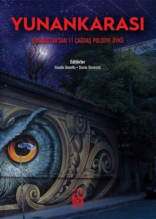 Yunankarası - Yunanistan'dan 11 Çağdaş Polisiye Öykü