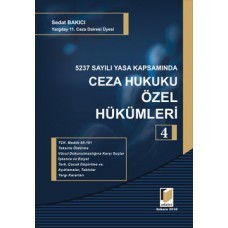 5237 Sayılı Yasa Kapsamında Ceza Hukuku Özel Hükümleri 4